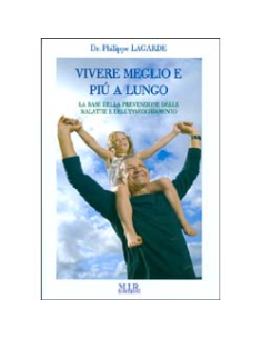 Vivere meglio e più a lungo