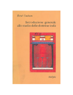 Introduzione Generale allo Studio delle Dottrine Indù