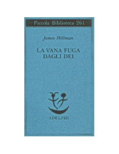 La Vana Fuga dagli Dei