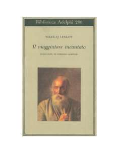 Il Viaggiatore Incantato - (Biblioteca Adelphi)