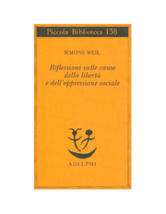 Rilessioni sulle Cause della Libertà e dell'Oppressione Sociale