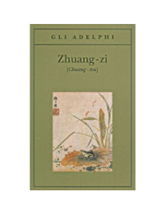 Zhuang-Zi - (Gli Adelphi)