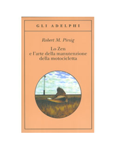 Lo Zen e l'Arte della Manutenzione della Motocicletta