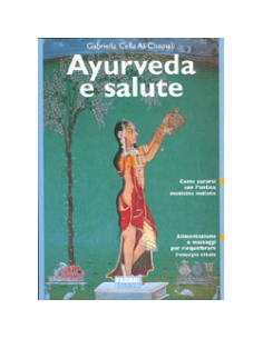 Ayurveda e Salute - Edizione Rilegata
