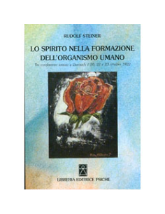 Lo Spirito nella Formazione dell'Organismo Umano
