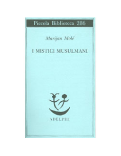 I Mistici Musulmani