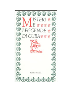 Misteri e Leggende di Cuba
