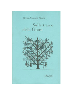 Sulle Tracce della Gnosi