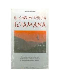 Il Corpo della Sciamana