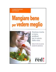 Mangiare Bene per Vedere Meglio