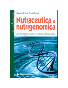 Nutraceutica e Nutrigenomica