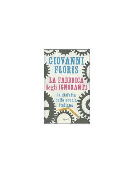 La Fabbrica degli Ignoranti