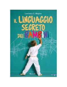 Il Linguaggio Segreto dei Bambini