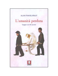 L’Umanità Perduta