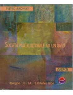 Società Multiculturale ad un Bivio