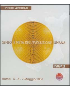 Senso e Meta dell'Evoluzione Umana