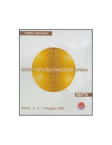 Senso e Meta dell'Evoluzione Umana