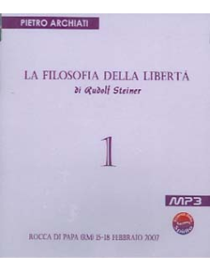 La Filosofia della Libertà 1 - di R. Steiner
