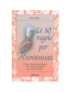 Le 10 Regole per Risparmiare