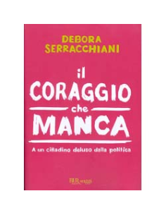 Il Coraggio Che Manca