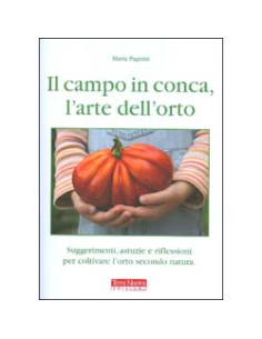 Il Campo in Conca, l'Arte dell'Orto