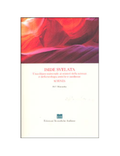 Iside Svelata - La Scienza Vol. I