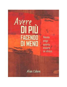 Avere di più Facendo di meno