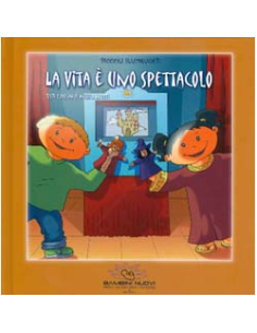 La Vita è Uno Spettacolo