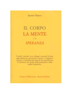 Il Corpo, la Mente e la Speranza