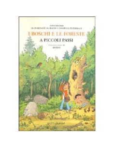 I Boschi e le Foreste a Piccoli Passi