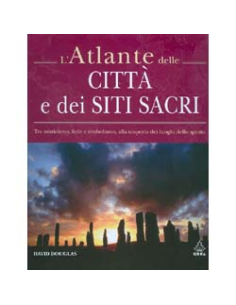 L'Atlante delle Citta e dei Siti Sacri