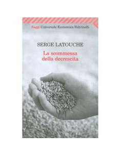 La Scommessa della Descrescita