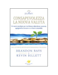 Consapevolezza La Nuova Valuta