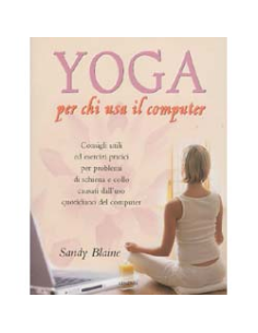 Yoga Per Chi Usa il Computer