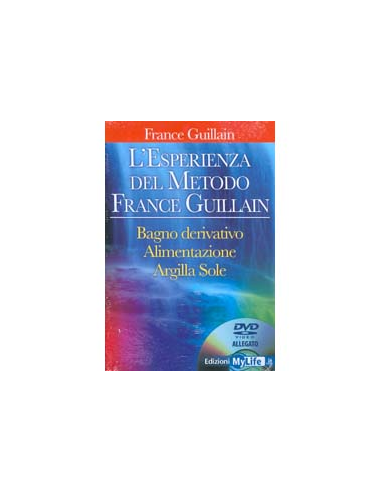 L'Esperienza del Metodo France Guillain - (Libro+DVD)