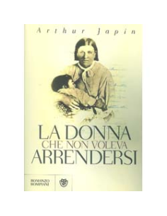 La Donna che Non Voleva Arrendersi