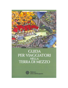 Guida Per Viaggiatori Nella Terra di Mezzo