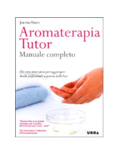 Aromaterapia Tutor - (Manuale completo)