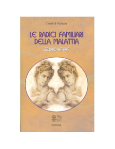 Le Radici Familiari della Malattia