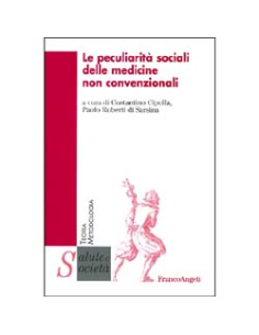 Le Peculiarità Sociali delle Medicine Non Convenzionali