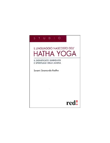 Il Linguaggio Nascosto dell'Hatha Yoga
