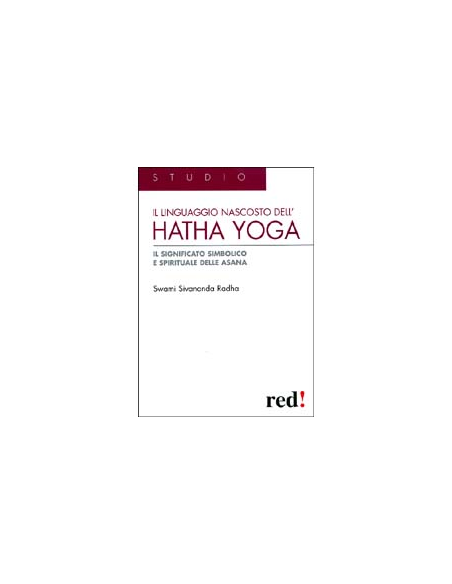 Il Linguaggio Nascosto dell'Hatha Yoga