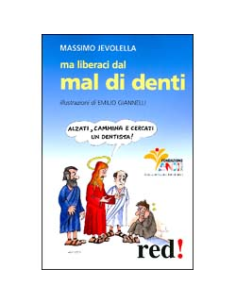 Ma Liberaci dal Mal di Denti