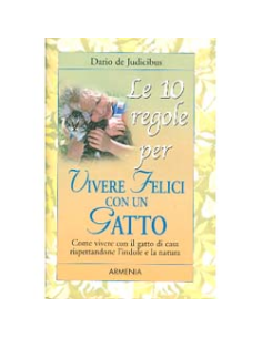 Le 10 Regole Per Vivere Felici Con Un Gatto