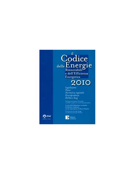 Il Codice Delle Energie Rinnovabili e Dell’Efficienza Energetica 2010