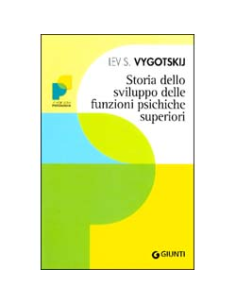 Storia dello Sviluppo delle Funzioni Psichiche Superiori