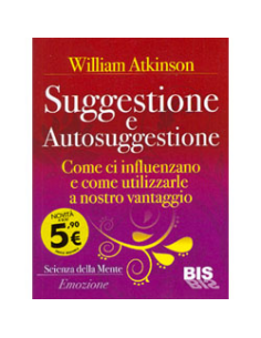 Suggestione e Autosuggestione