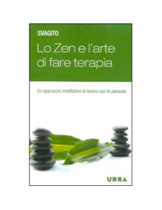 Lo Zen e l'Arte di Fare Terapia