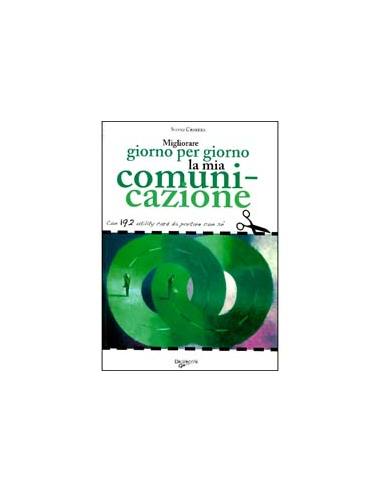 Migliorare Giorno dopo Giorno la Mia Comunicazione