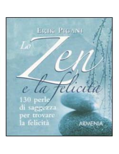 Lo Zen e La Felicità